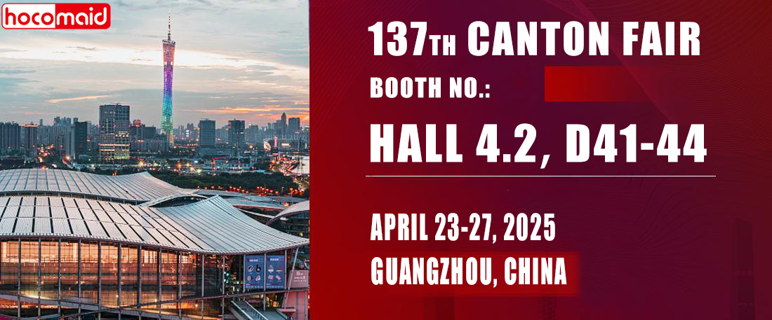 Welcome to Visit Us at The 137th Canton Fair
